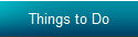 Things to Do